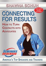 Connecting for Results - How to Turn Contacts into Advocates - 