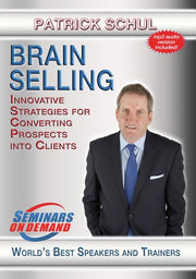 Brain Selling - Innovative Strategies for Converting Prospects into Clients - 