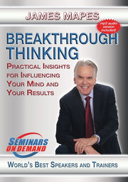 Breakthrough Thinking - Practical Insights for Influencing Your Mind and Your Results - 
