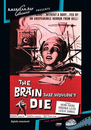 The Brain that Wouldn't Die - 