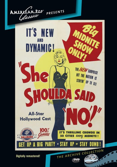 She Shoulda Said "No" - 