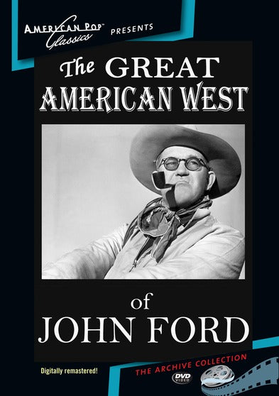 The Great American West of John Ford - 