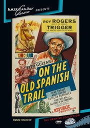 On the Old Spanish Trail - 