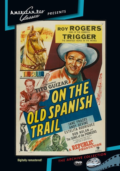 On the Old Spanish Trail - 