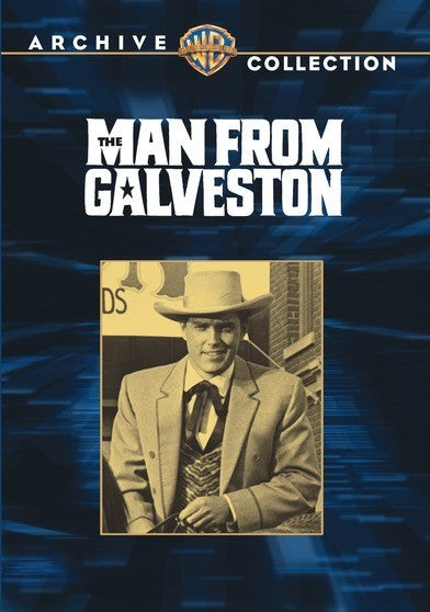 Man From Galveston - 