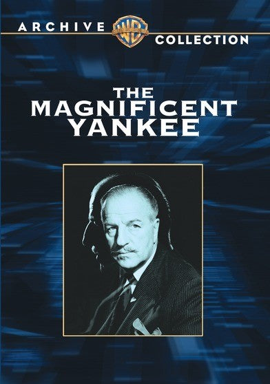 Magnificent Yankee, The - 