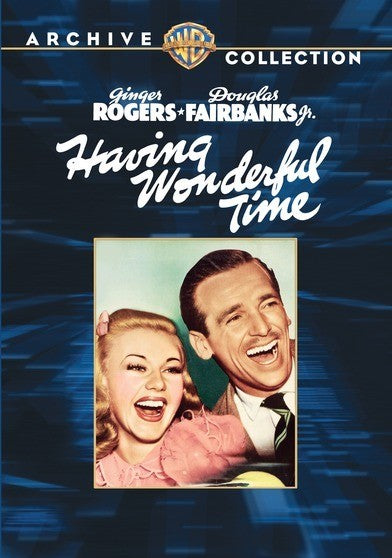 Having a Wonderful Time - 