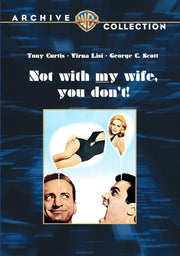 Not With My Wife You Don't - 