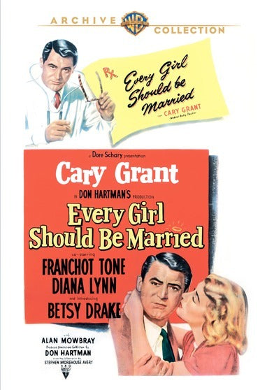 Every Girl Should Be Married - 