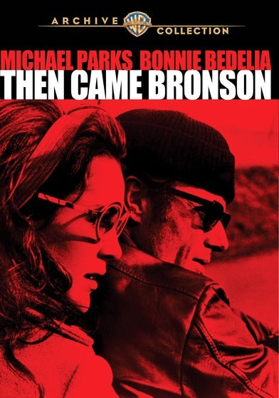 Then Came Bronson - 