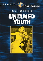 Untamed Youth - 