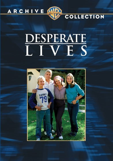 Desperate Lives - 