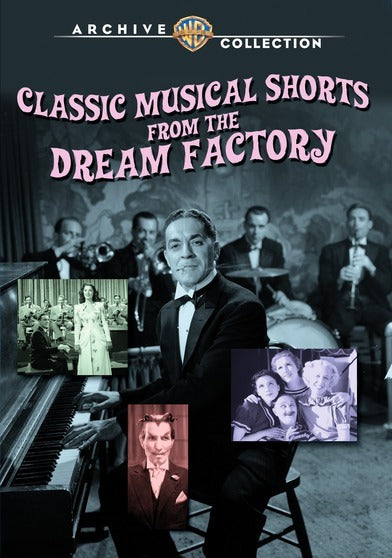 Classic Musical Shorts from the Dream Factory - 
