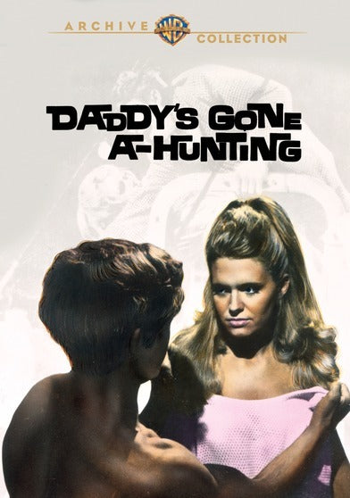 Daddy's Gone A Hunting - 