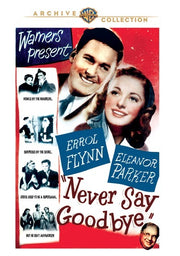 Never Say Goodbye - 