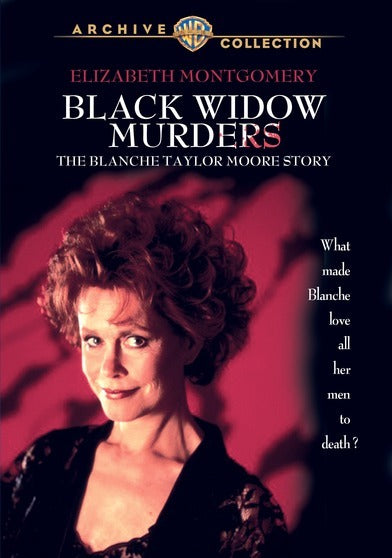 Black Widow Murders: The Blanche Taylor Moore Story - 