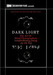 Dark Light: The Art of Blind Photographers - 