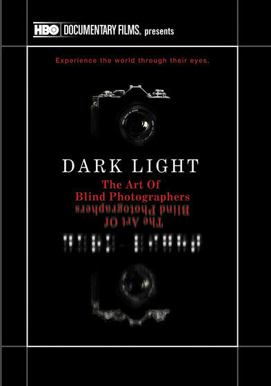 Dark Light: The Art of Blind Photographers - 