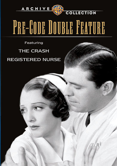 Crash, The / Registered Nurse: Pre-Code Double Feature - 