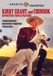 Kirby Grant & Chinook Adventure Triple Feature - 