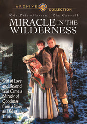 Miracle in the Wilderness - 