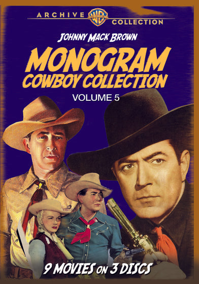 The Monogram Cowboy Collection, Volume Five: Starring Johnny Mack Brown - 