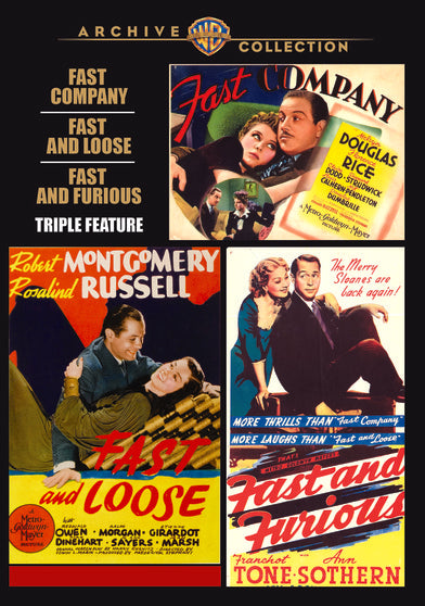 Fast Company/Fast and Loose/Fast and Furious-Triple Feature - 