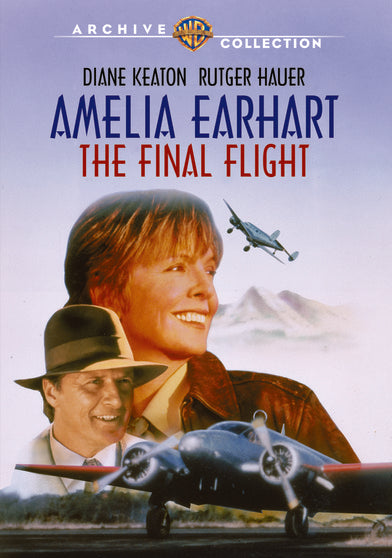 Amelia Earhart: The Final Flight - 