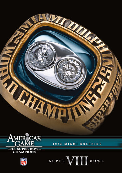 NFL America's Game: 1973 DOLPHINS (Super Bowl VIII) - 