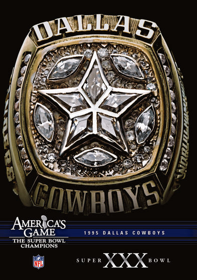 NFL America's Game: 1995 COWBOYS (Super Bowl XXX) - 