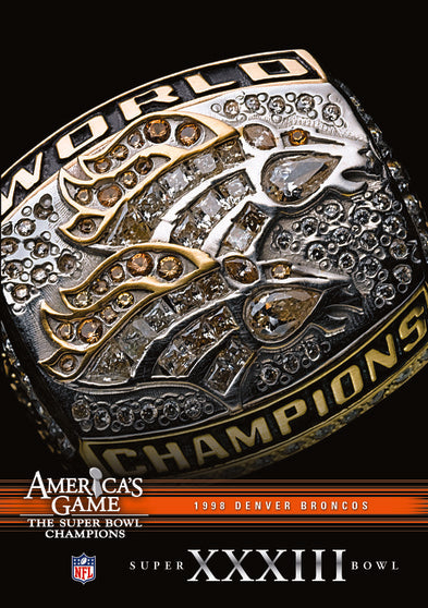 NFL America's Game: 1998 BRONCOS (Super Bowl XXXIII) - 