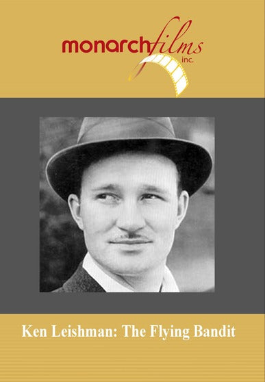 Ken Leishman: The Flying Bandit - 