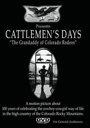 Cattleman's Days: The Grandaddy of Colorado Rodeos - 