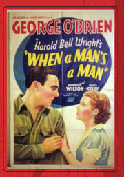 When A Man's A Man - 