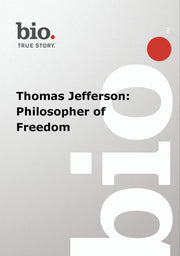 Biography -- Biography Thomas Jefferson: Philosopher - 