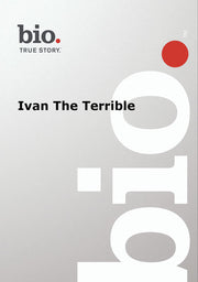 Biography -- Biography Ivan The Terrible - 