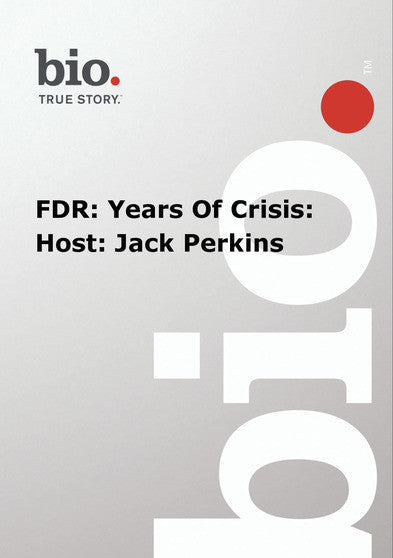 Biography - FDR: Years Of Crisis: Host: Jack Perkins - 