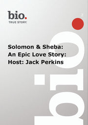 Biography - Solomon And Sheba An Epic Love Story Host Jack Perkins - 