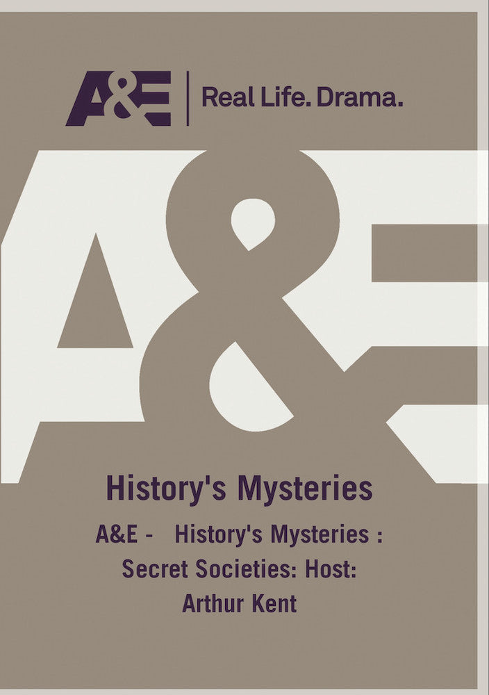 AE - Historys Mysteries Secret Societies Host Arthur Kent - 