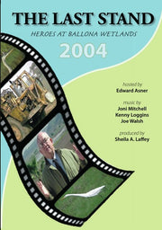 The Last Stand: Heroes at Ballona Wetlands - 