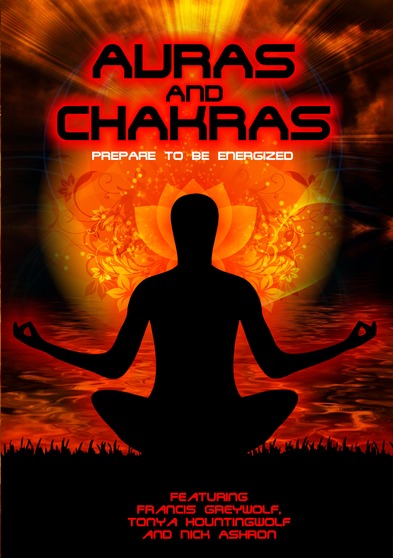 Auras And Chakras: Prepare To Be Energized - 