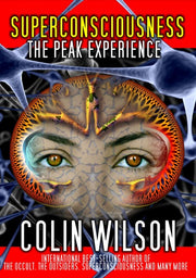 Superconsciousness: The Peak Experience - 