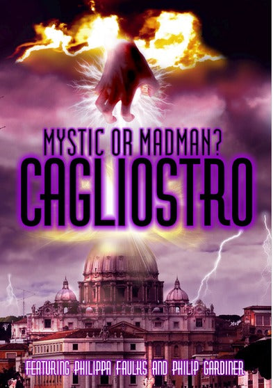 Cagliosto: Mystic Or Madman - 