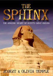 The Sphinx: The Amazing Secret Of Egypts Great Enigma - 