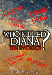 Who Killed Diana: The Evidence - 