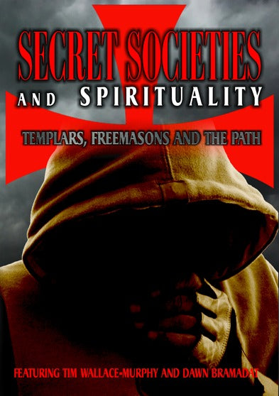 Secret Societies And Spirituality: Templars, Freemasons And The Path - 