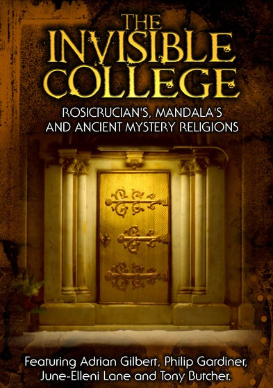 Invisible College: Rosicrucians, Mandalas And Ancient Mystery Religions - 