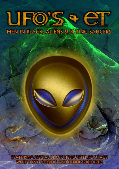 Ufos And Ets: Men In Black, Aliens And Flying Saucers - 