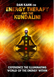 Energy Therapy And The Kundalini: Experience The Illuminating World Of The Energy Within - 