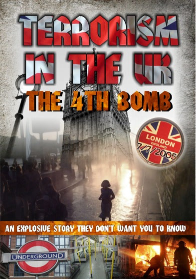 Terrorism In The Uk: The 4th Bomb - 
